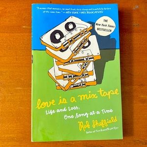 Love is a Mixtape by Rob Sheffield